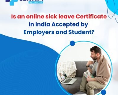 Is-an-online-sick-leave-certificate-in-India-accepted-by-employers-and-students_-1