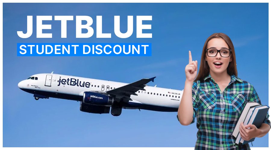 How to Get a JetBlue Student Discount in the USA | Best Deals