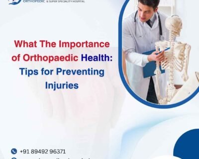 What-The-Importance-of-Orthopaedic-Health_-Tips-for-Preventing-Injuries-1