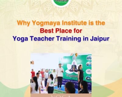 Why-Yogmaya-Institute-is-the-Best-Place-for-Yoga-Teacher-Training-in-Jaipur-1