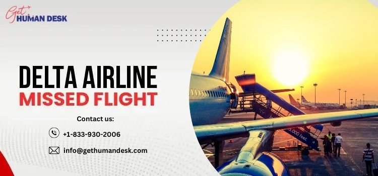 Does the Delta missed flight policy allow flight credits?