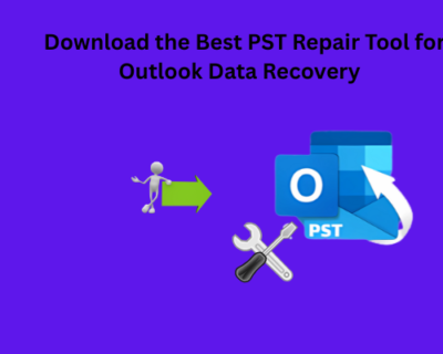 Download-the-Best-PST-Repair-Tool-for-Outlook-Data-Recovery