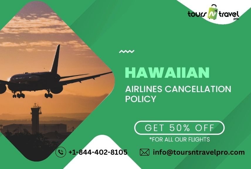 Does the Hawaiian Airlines cancellation policy allow cancellations within 24 hours?
