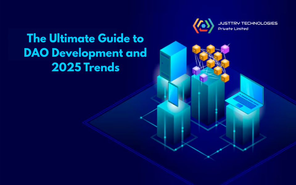 Justtry Technologies: Best DAO Development Company