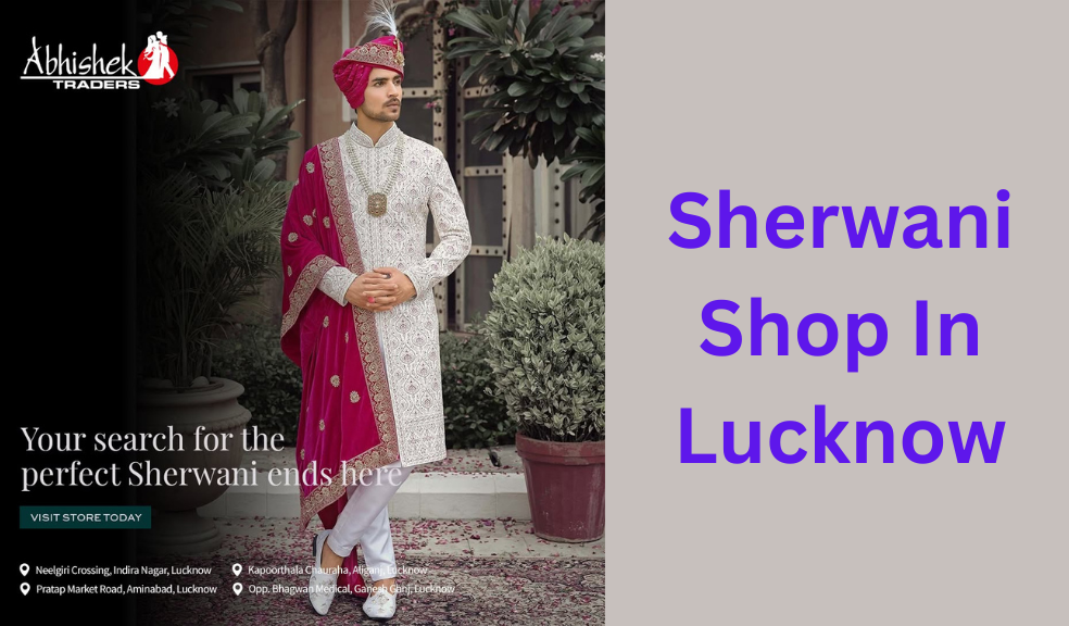 Sherwani Shop In Lucknow – Abhishek Traders