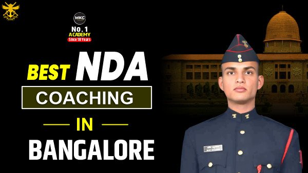 Top NDA Coaching in Bangalore | Crack NDA with Experts
