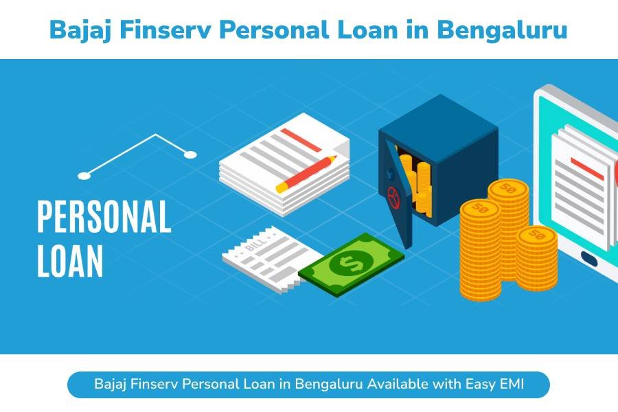 Apply for Bajaj Finserv Personal Loan in Bengaluru Today