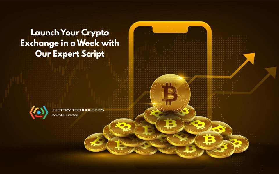 Launch Your Crypto Exchange in a Week with Our Expert Script