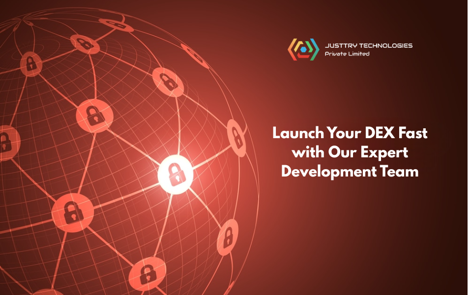 Launch Your DEX Fast with Our Expert Development Team