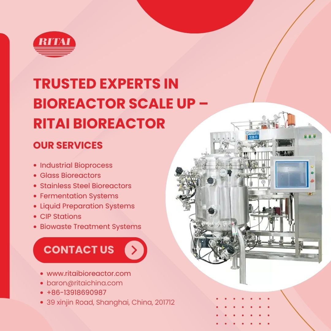 Trusted Experts in Bioreactor Scale Up – Ritai Bioreactor