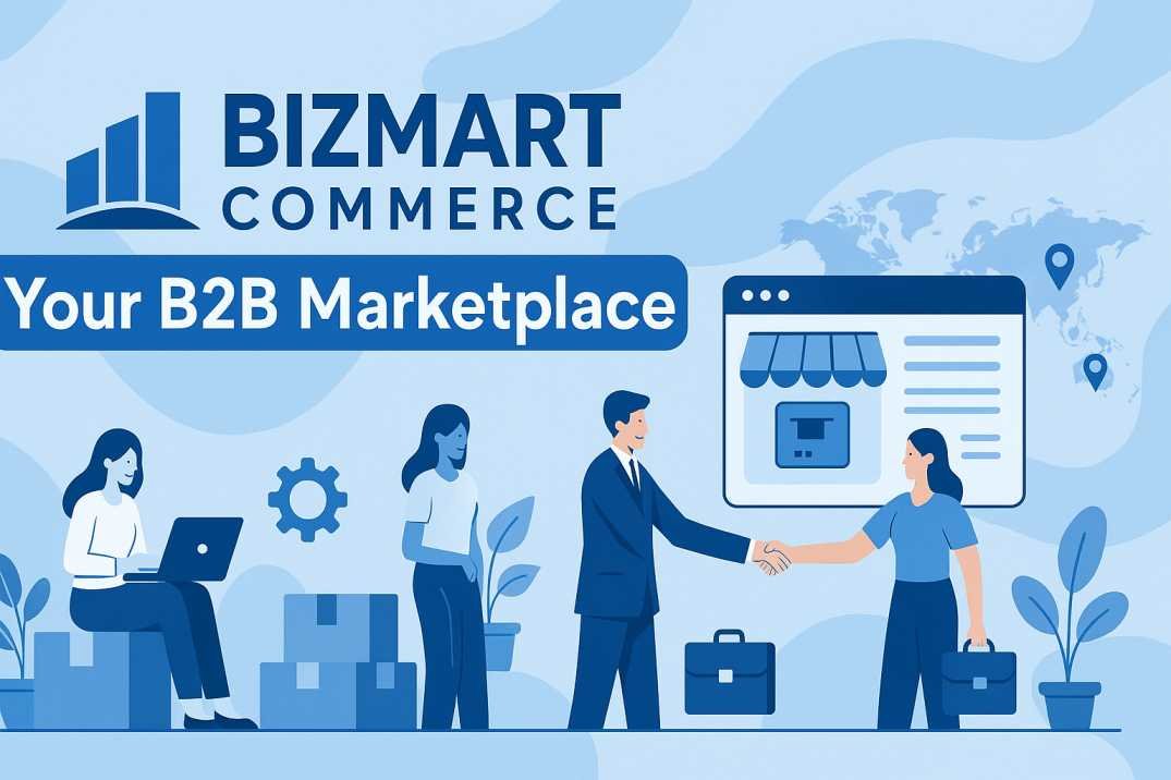 Bizmart Commerce – Trusted B2B Platform for Seamless Trade Growth