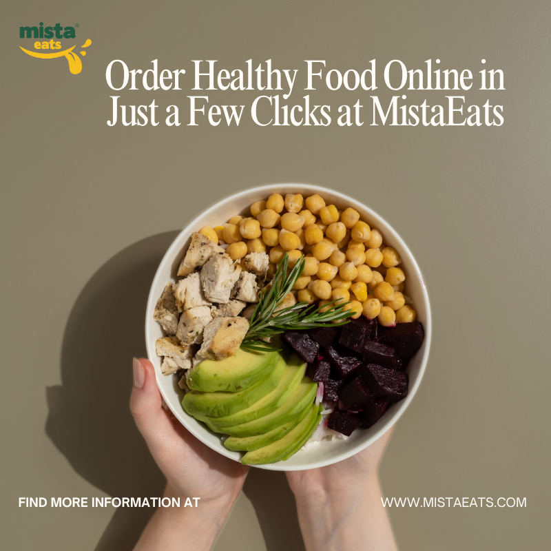 Order Healthy Food Online | Mista Eats – Hyderabad’s Cloud Kitchen for Nutritio
