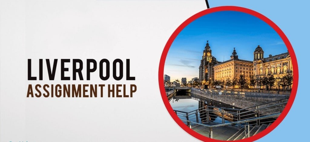 Reliable Assignment Help Liverpool