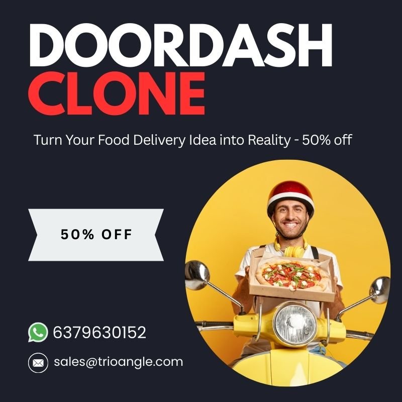 Turn Your Food Delivery Idea into Reality with Our DoorDash Clone