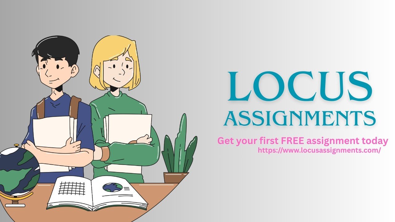 Professional Assignment Helper – Locus Assignment Services Available