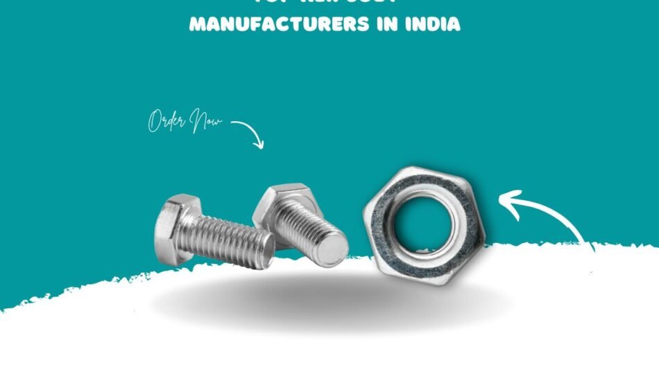 Hex Bolt Manufacturers in India