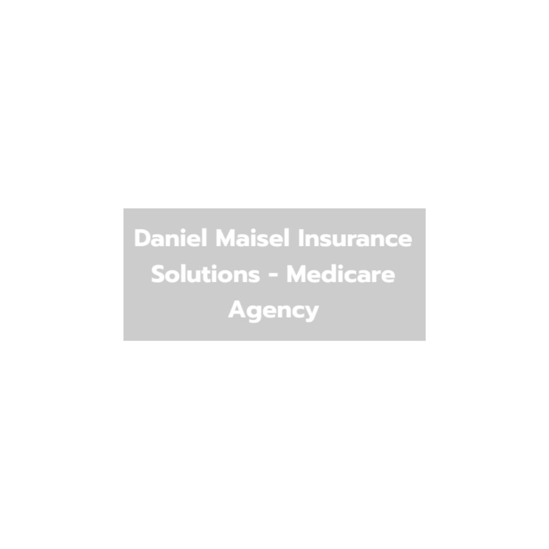 Daniel Maisel Insurance Solutions