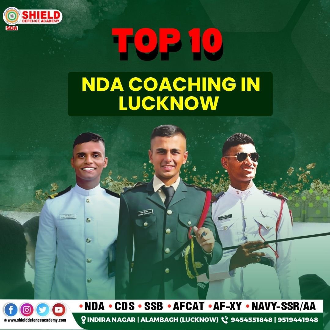 Top 10 NDA coaching in Lucknow : shield defence academy