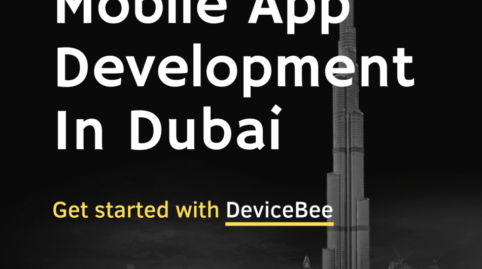 Top-App-Development-Company-Dubai_DeviceBee