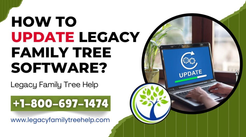 Update-Legacy-Family-Tree-Software