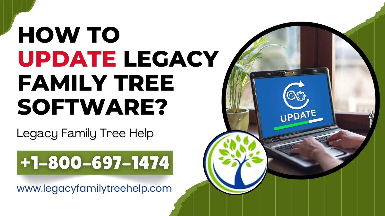 How to Update Legacy Family Tree Software
