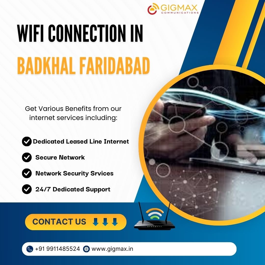 WiFi Connection in Badkhal Mor Faridabad