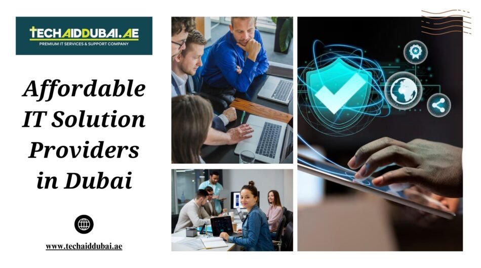 Affordable-IT-Solution-Providers-in-Dubai