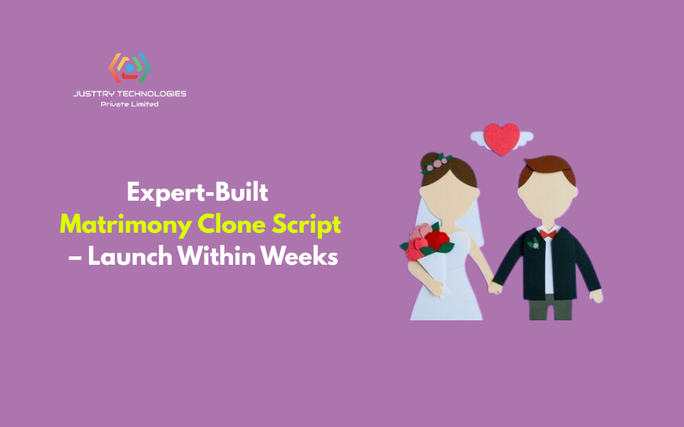 Expert-Built Matrimony Clone Script – Launch Within Weeks