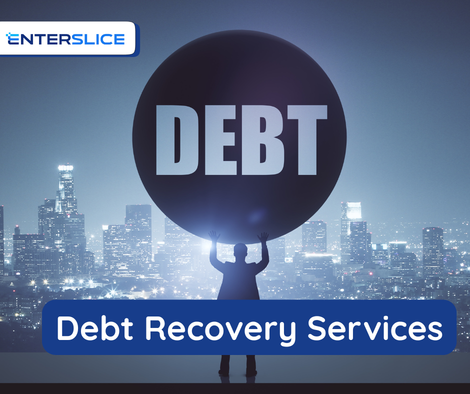 Professional Debt Recovery Services by Enterslice