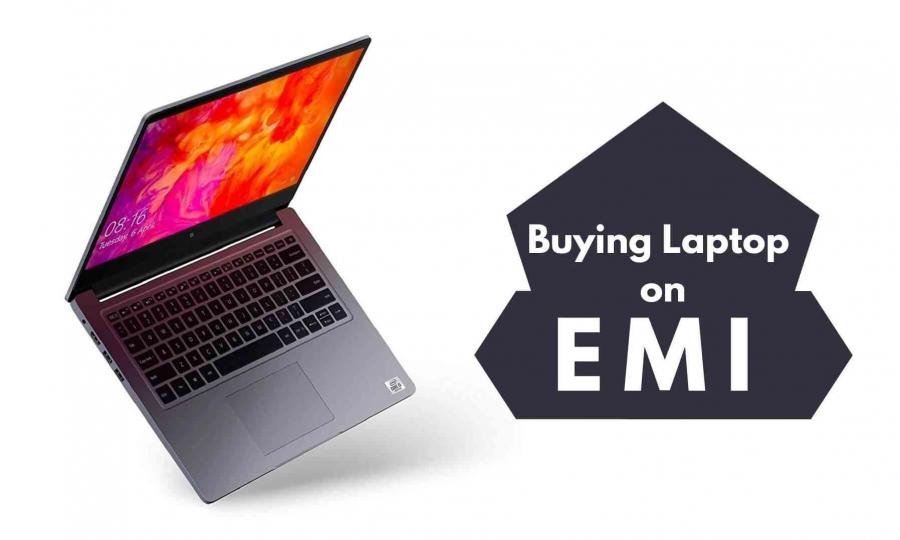 Buy your favorite brand laptop on EMI with simple monthly installments