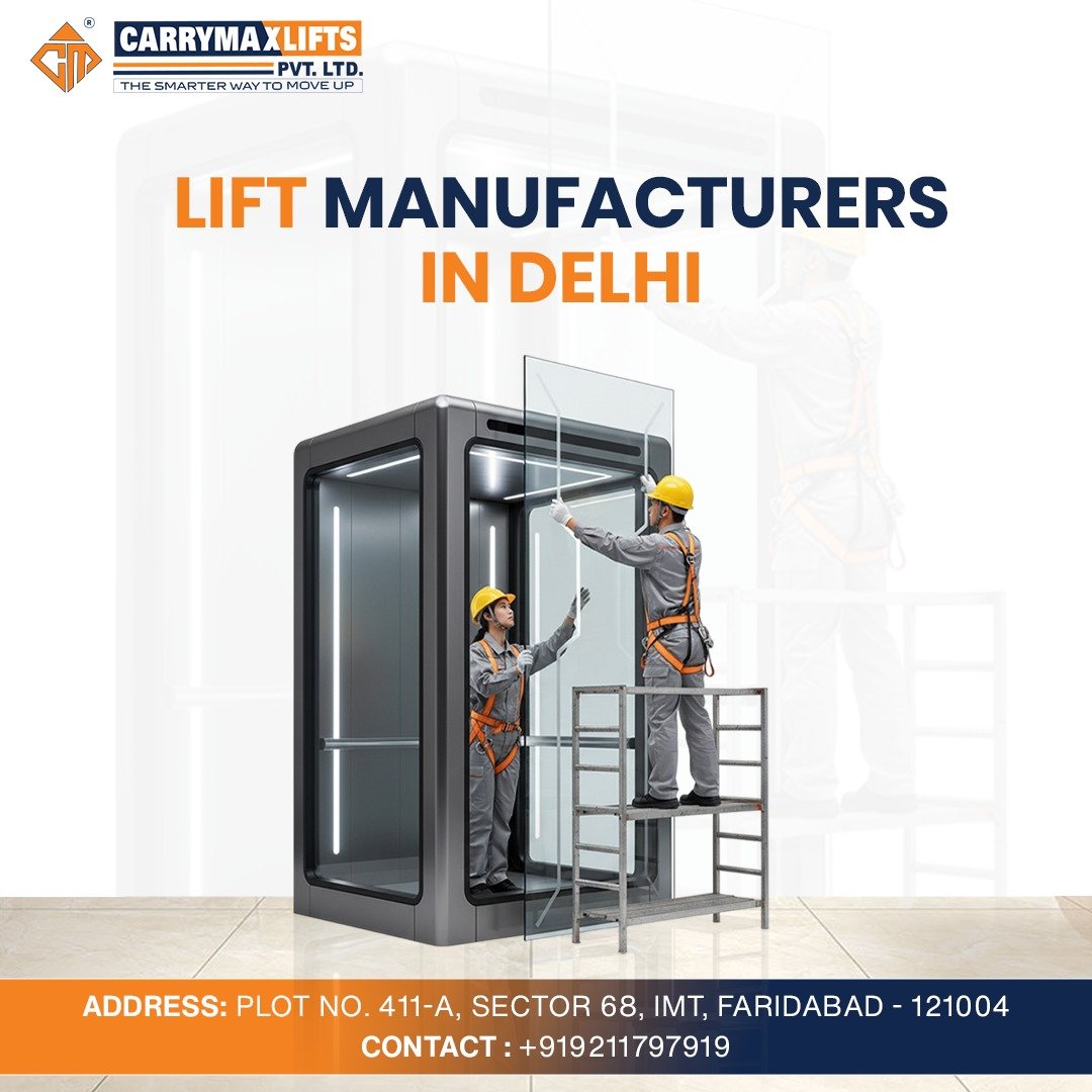 Lift Manufacturers in Delhi