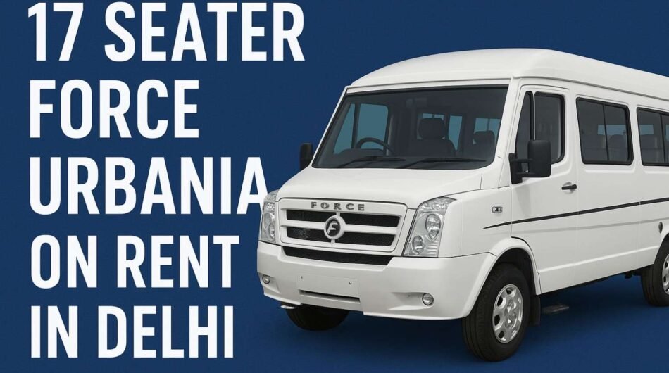 17-Seater-Force-Urbania-on-Rent-in-Delhi