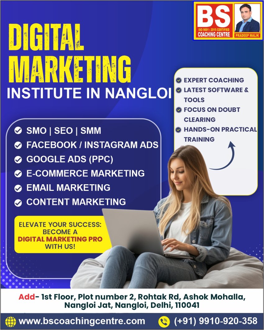 Best Digital Marketing Institute in Nangloi | BS Coaching Centre