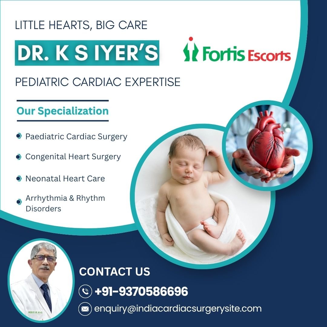 Top Pediatric Cardiac Surgeon Fortis Hospital Delhi