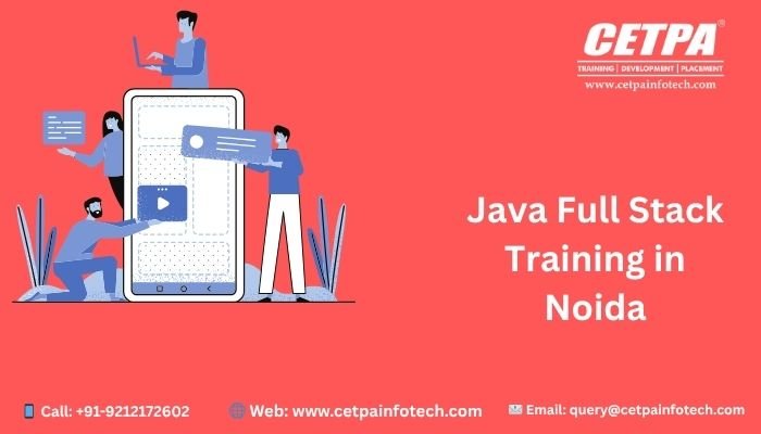 Launch Your Tech Career: Java Full Stack Training in Noida