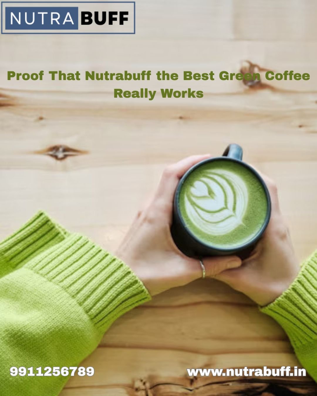 Proof That Nutrabuff the Best Green Coffee Really Works