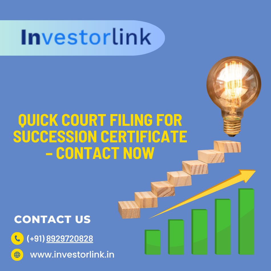 Quick Court Filing for Succession Certificate – Contact Now