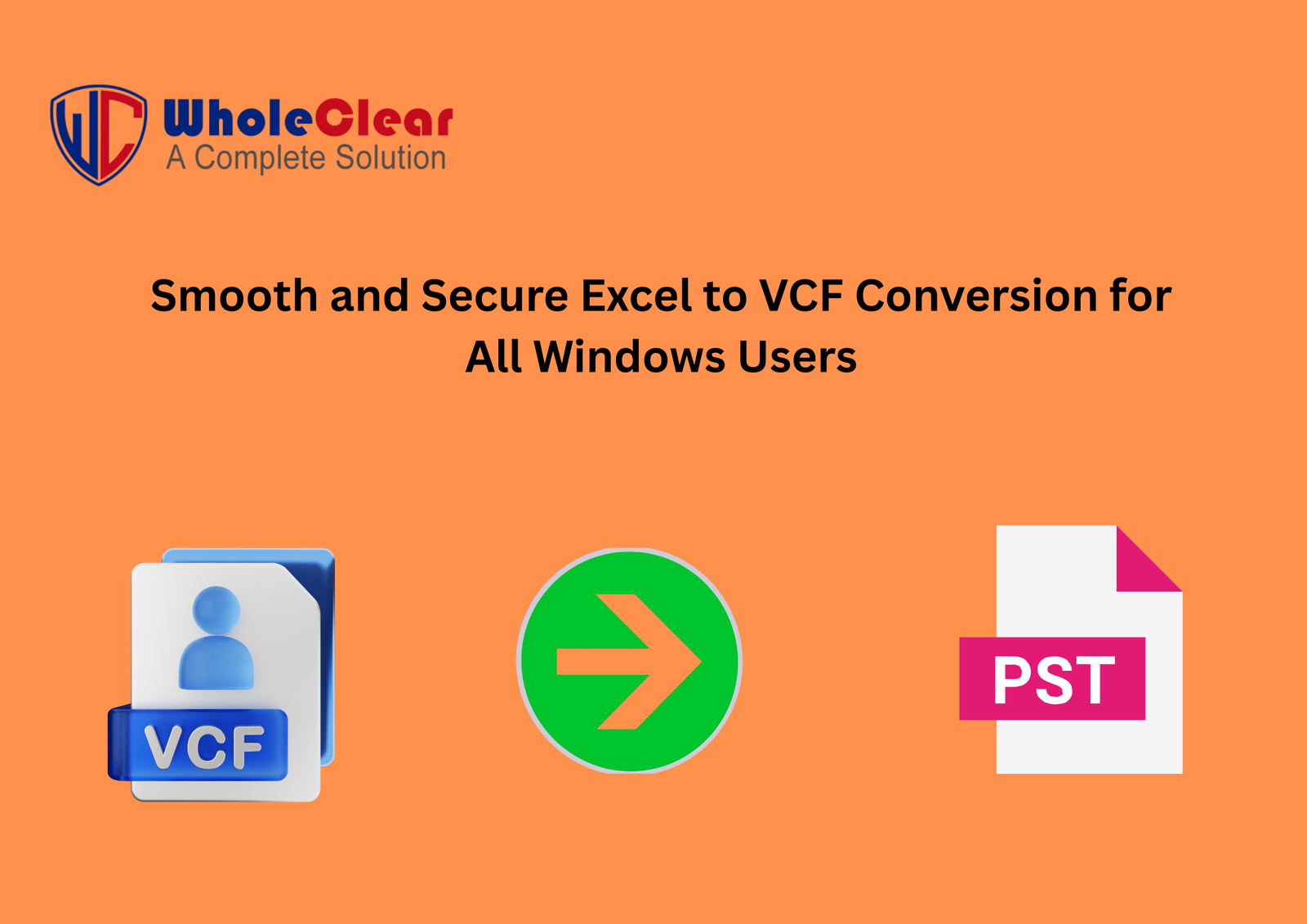 Smooth and Secure Excel to VCF Conversion for All Windows Users