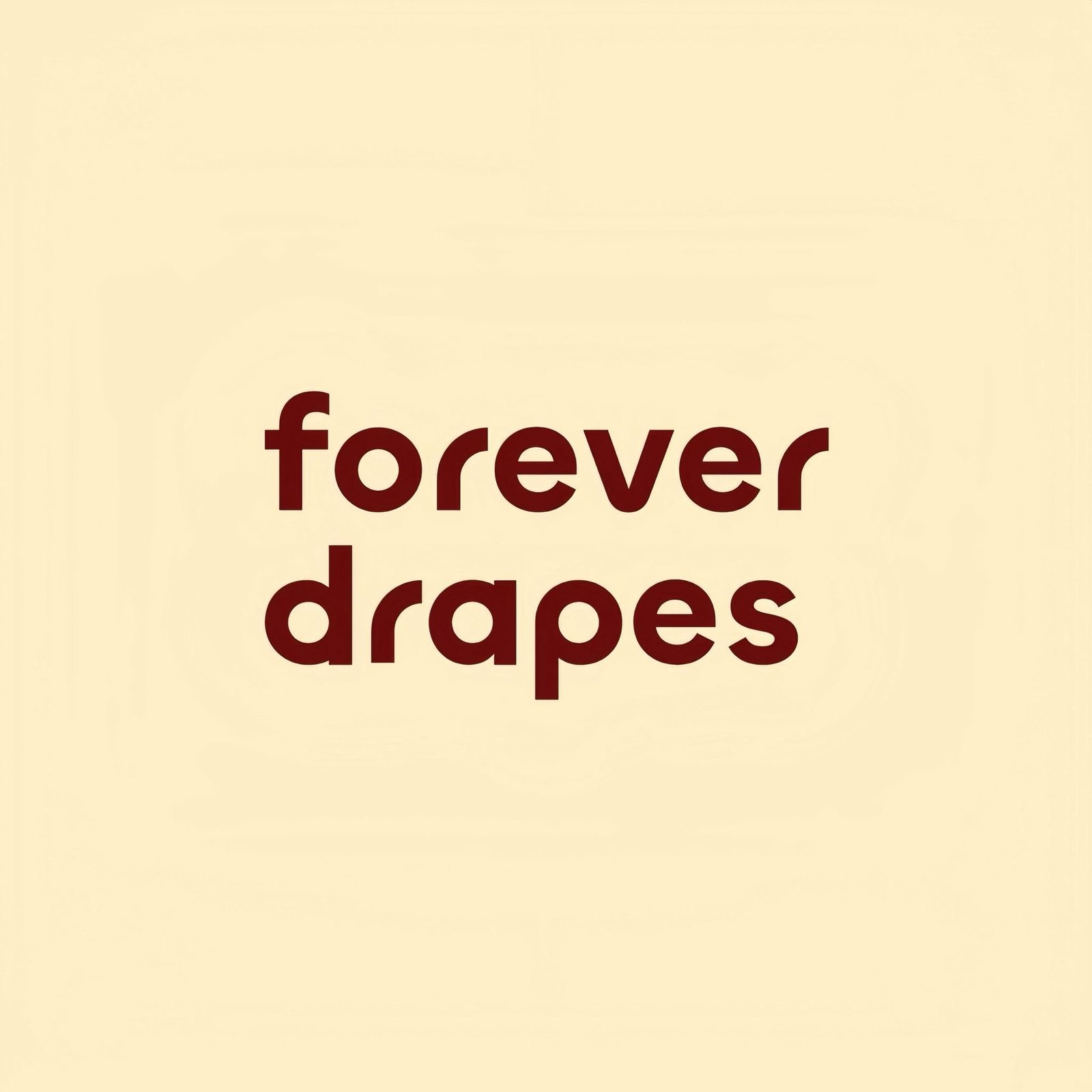 Forever Drapes
