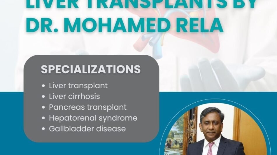 A-Beacon-of-Hope-Liver-Transplants-by-Dr.-Mohamed-Rela
