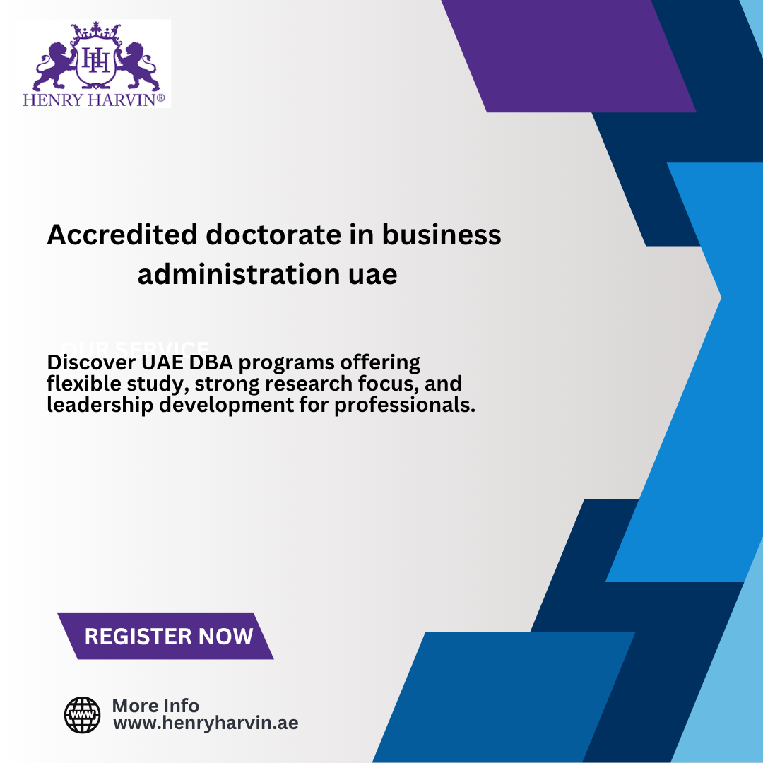 Accredited Doctorate in Business Administration in UAE Programs