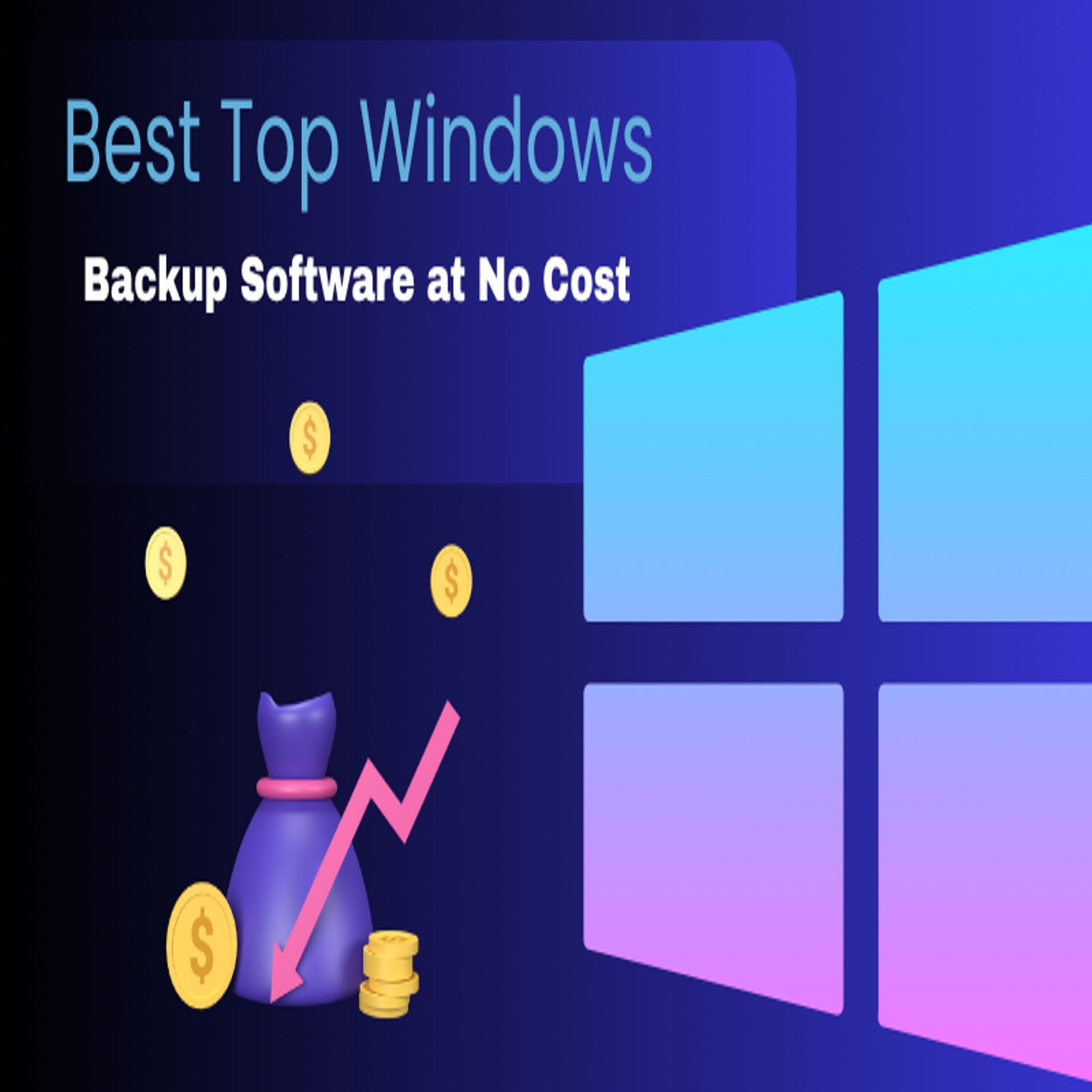 Best Top Windows Backup Software at No Cost