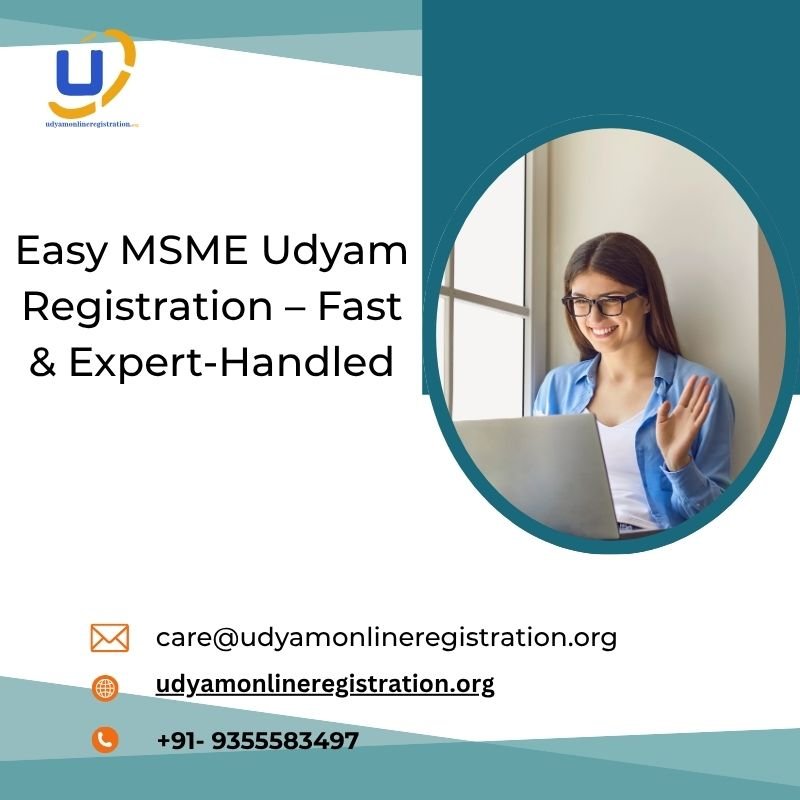 Easy MSME Udyam Registration – Fast & Expert-Handled