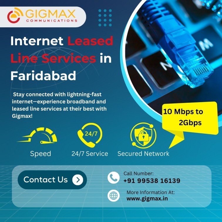 Internet Leased Line in Faridabad – Gigmax