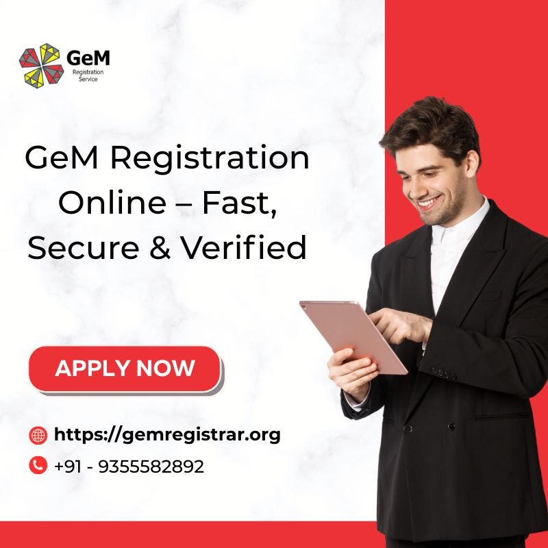 GeM Registration Online – Fast, Secure & Verified