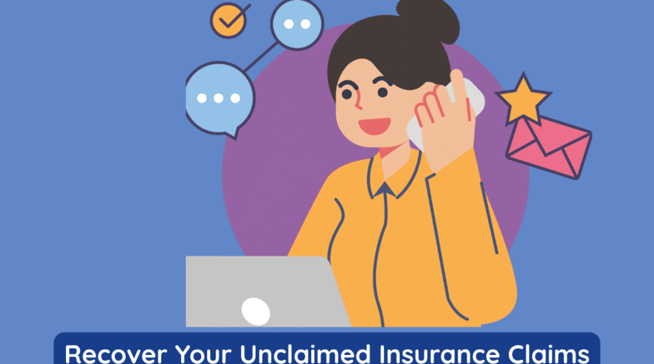 Recover-Your-Unclaimed-Insurance-Claims-Quickly-and-Hassle-Free