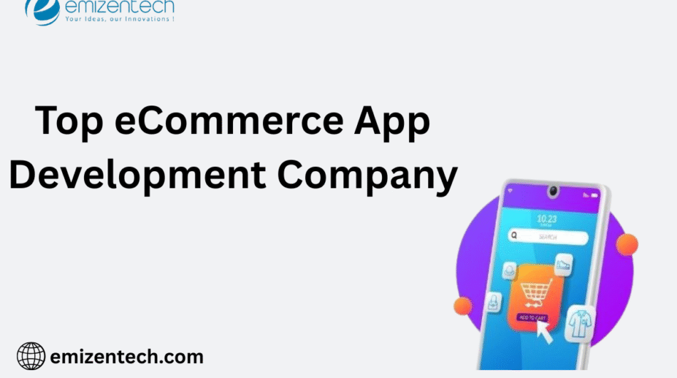 Top-eCommerce-app-development-company