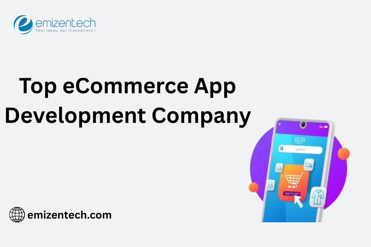 Top eCommerce app development company