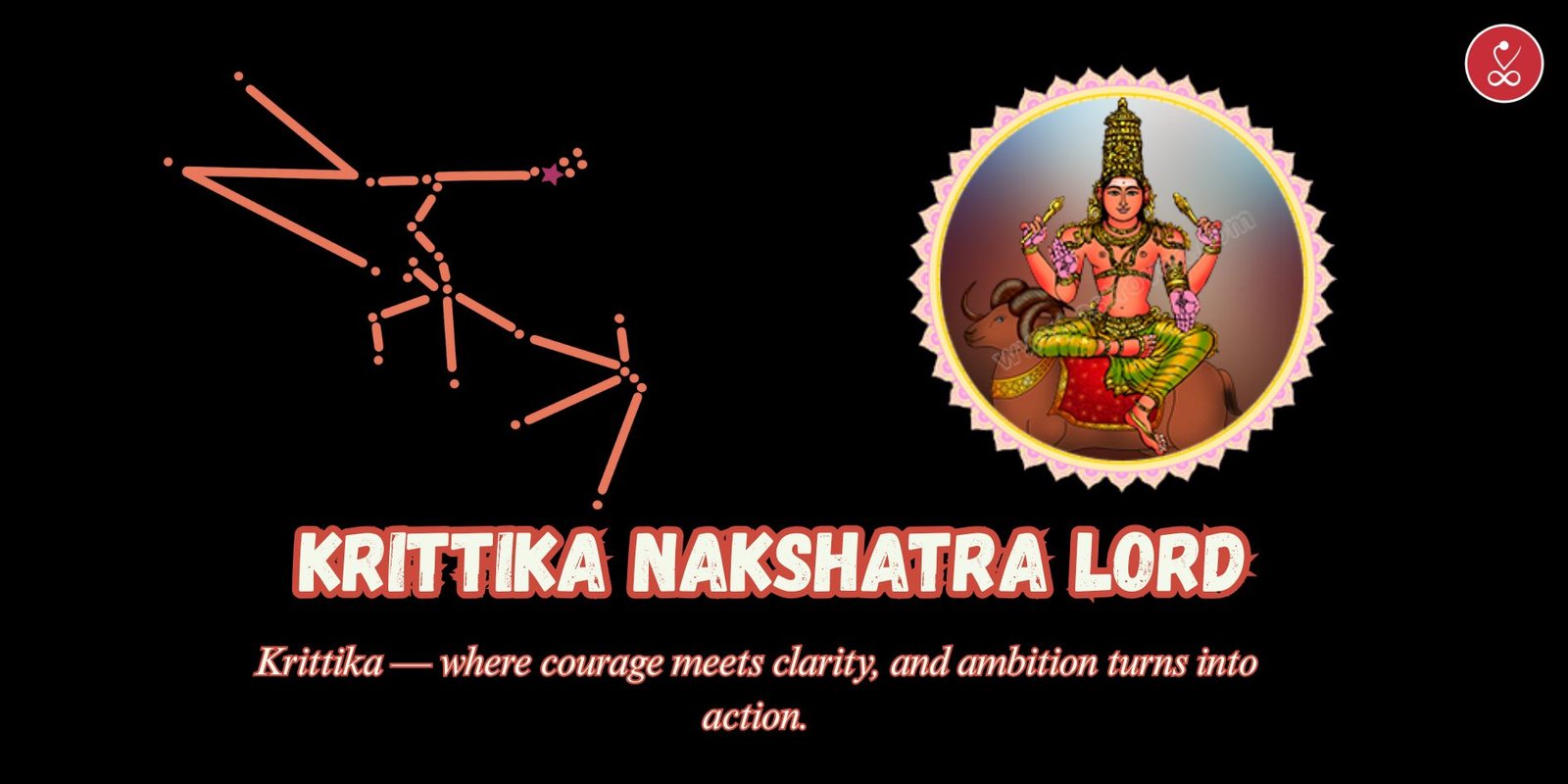Discover the Power of Krittika Nakshatra Lord for Life Guidance
