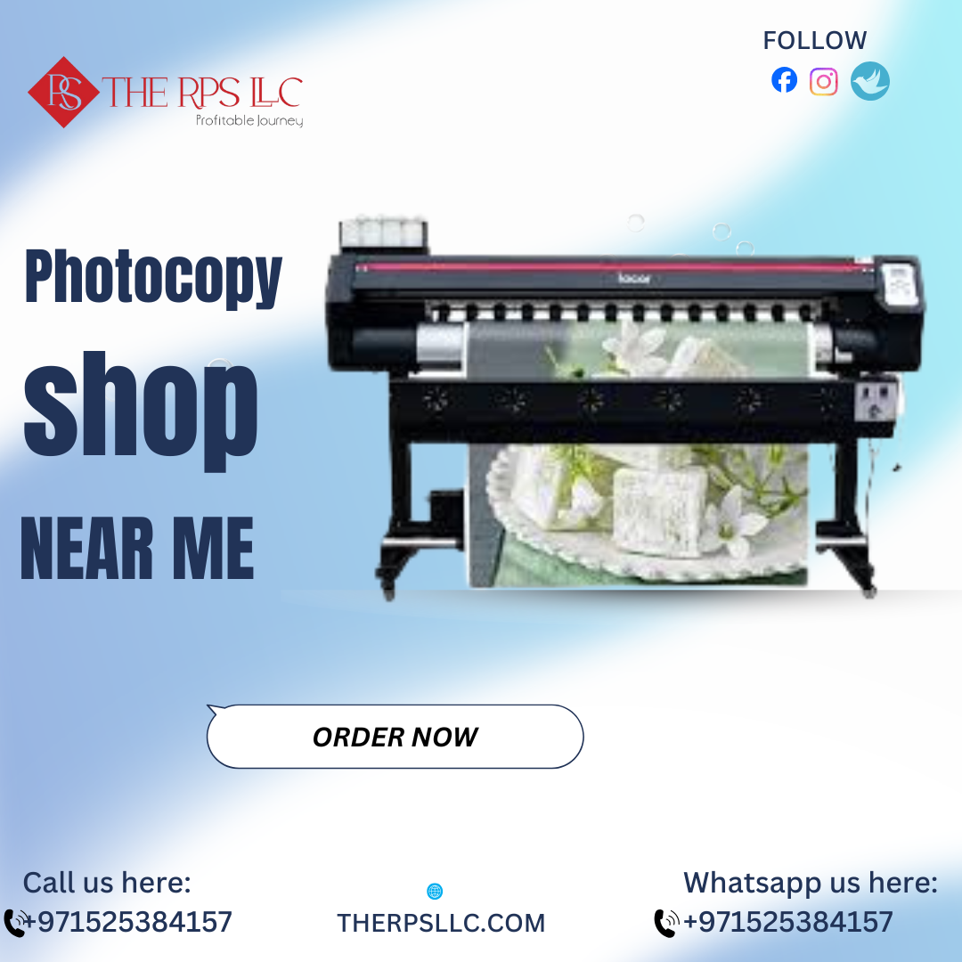 Top Photocopy Shop Near Me – Reliable Printing Solutions in Dubai